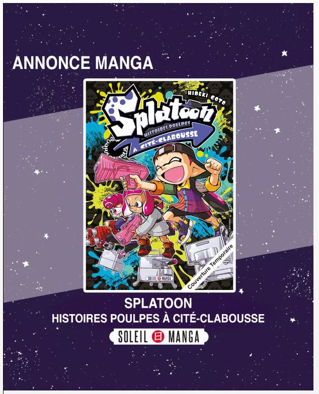 Splatoon revient bientôt en manga chez Soleil