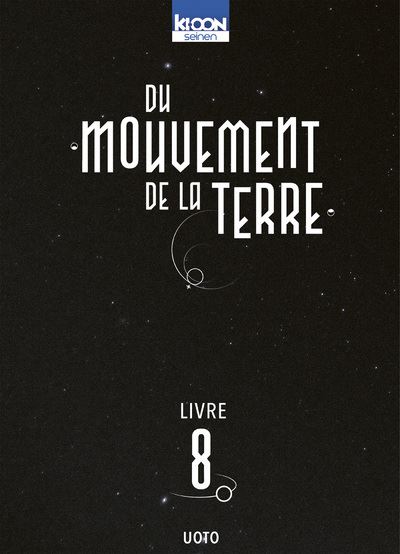 Du mouvement de la Terre Tome 8