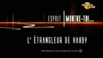 Esprit montre toi ! (L’étrangleur de Haxby)