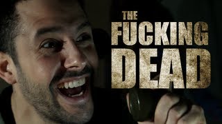 The Fucking Dead