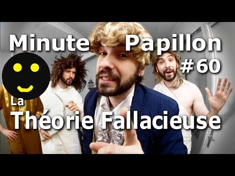 Minute Papillon #60 La théorie fallacieuse (feat les prophètes)