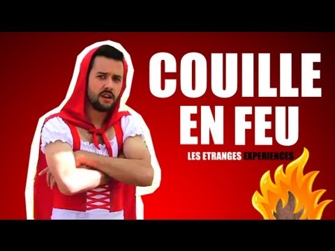 Les étranges expériences : couilles en feu
