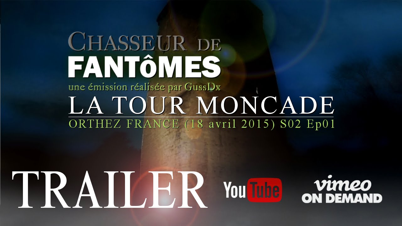 Chasseur De Fantômes : S02 Ep01 : La Tour Moncade