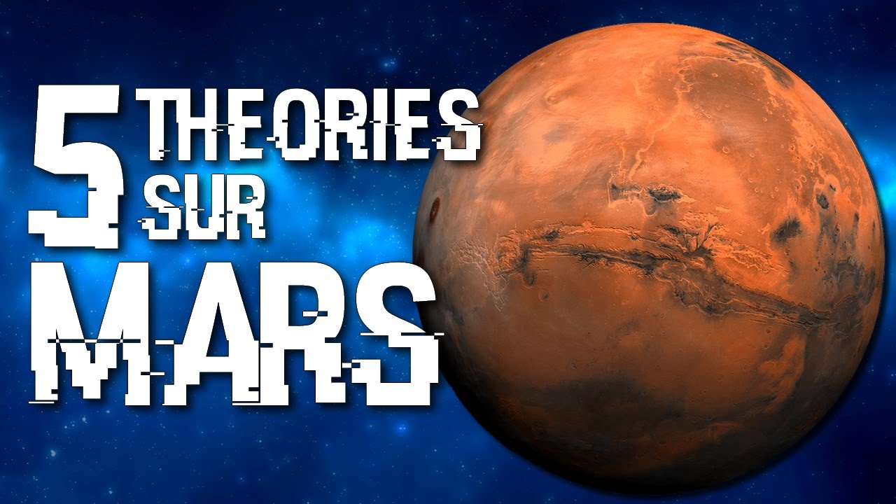 5 Théories #18 sur Mars