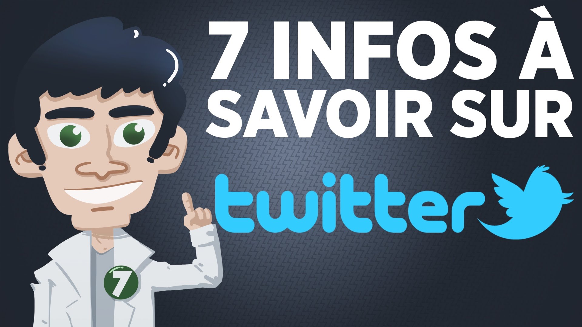 7 infos à savoir sur Twitter