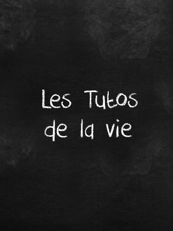Les Tutos de la Vie : Camping Sauvage