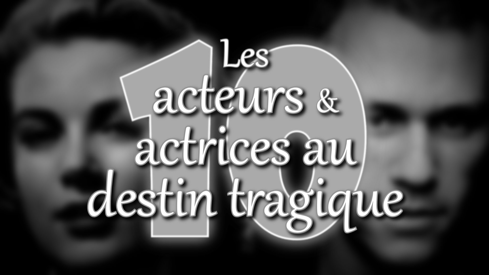 TOP TEN – Les acteurs et actrices au destin tragique