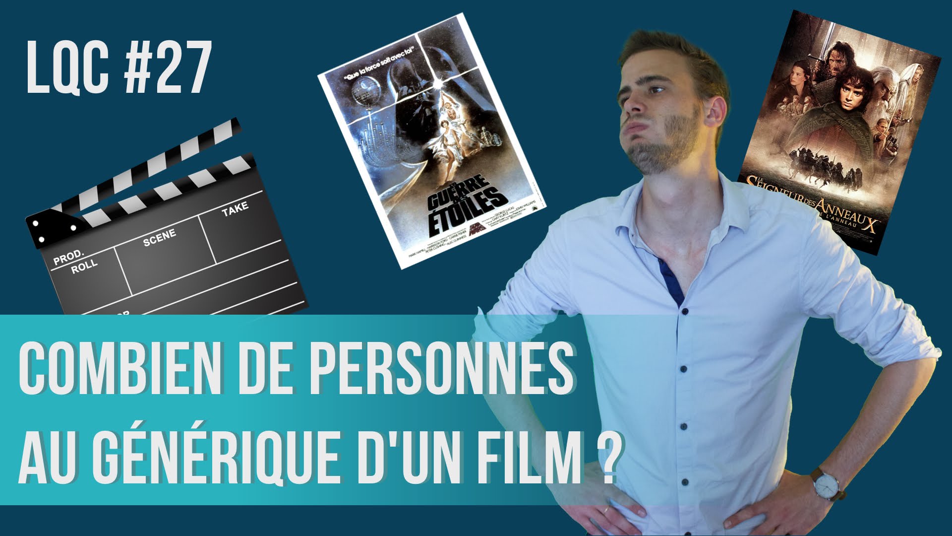 Combien de personnes sont citées au générique d&rsquo;un film ? LQC #27