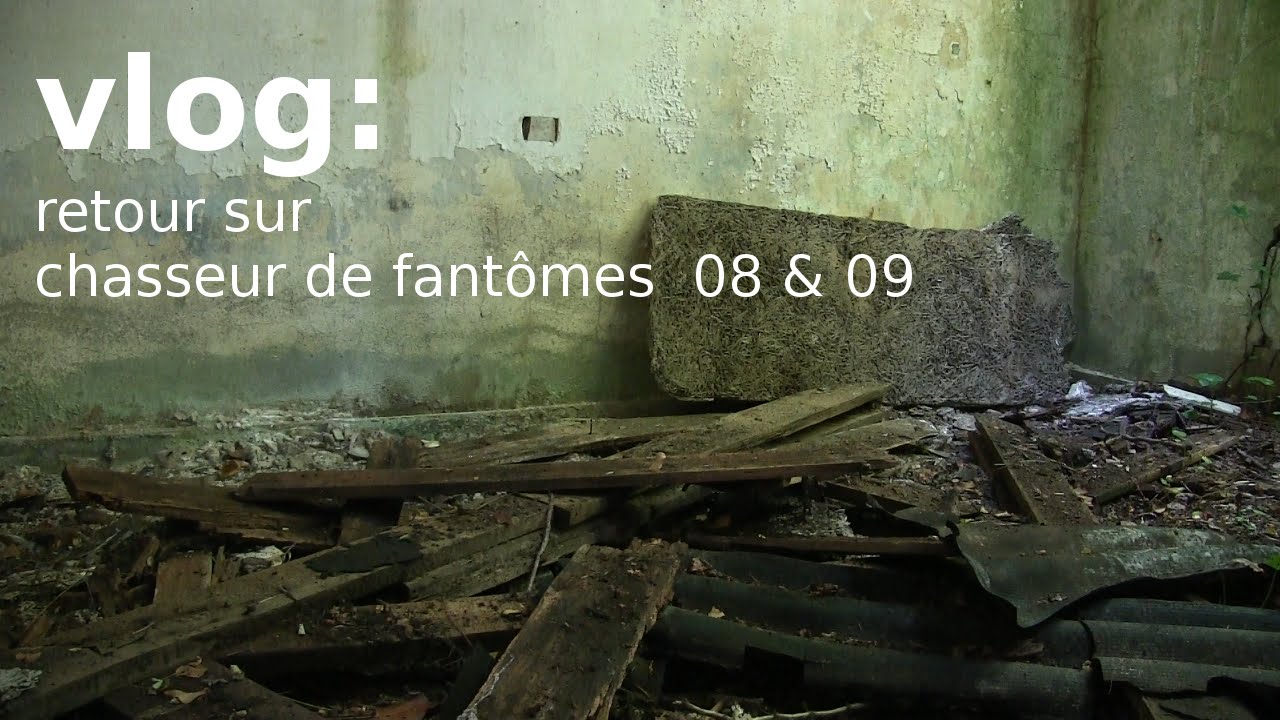 Vlog 08 : retour sur chasseur de fantômes ep02 & 03-s02