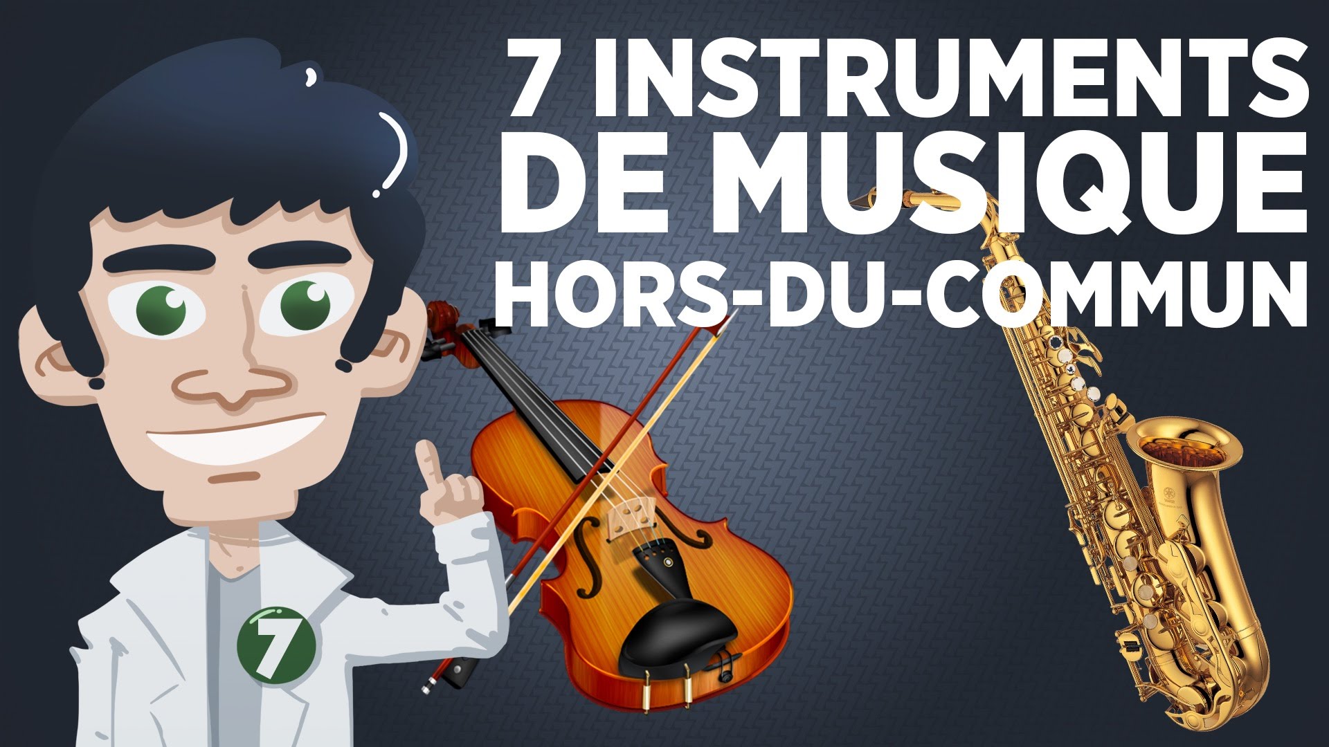 7 instruments de musique qui sortent de l’ordinaire
