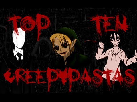 TOP TEN – Les Creepypastas