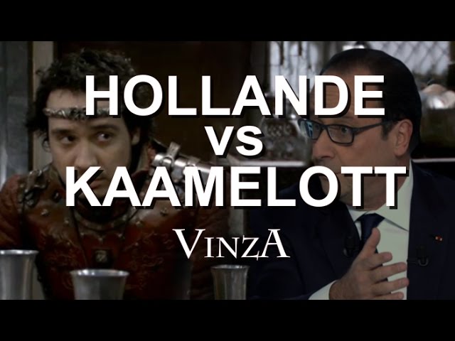 Hollande Vs Kaamelot