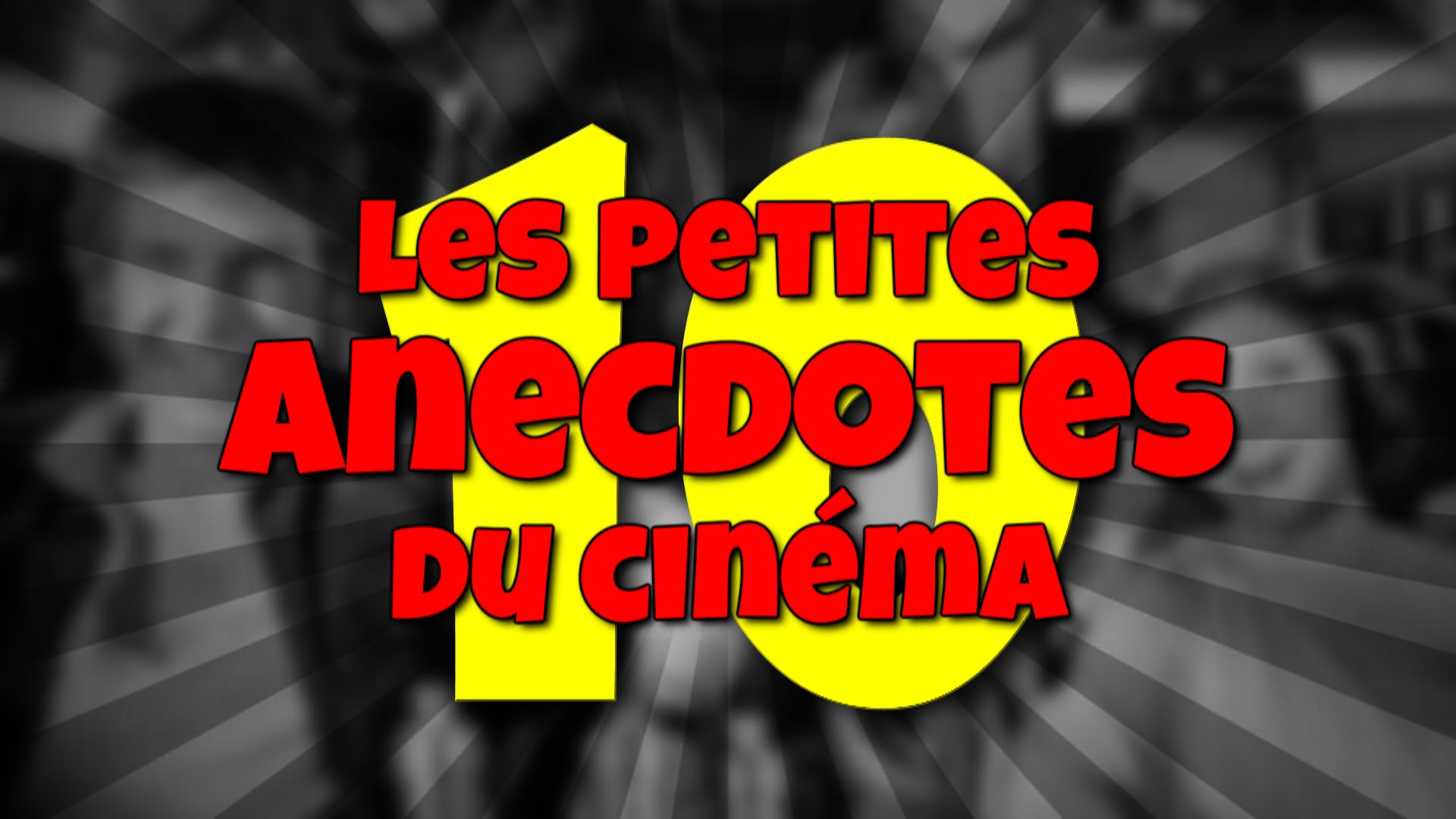 TOP TEN – Les petites anecdotes du cinéma