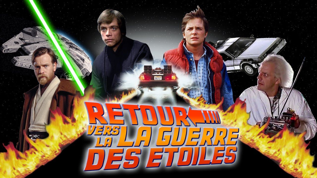Mashup : Retour vers La Guerre des Étoiles