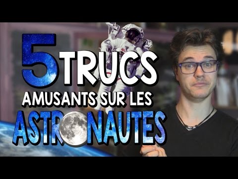 Chris : 5 trucs amusants sur les astronautes