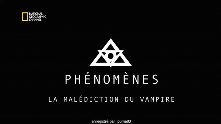 Reportage : La malédiction du vampire