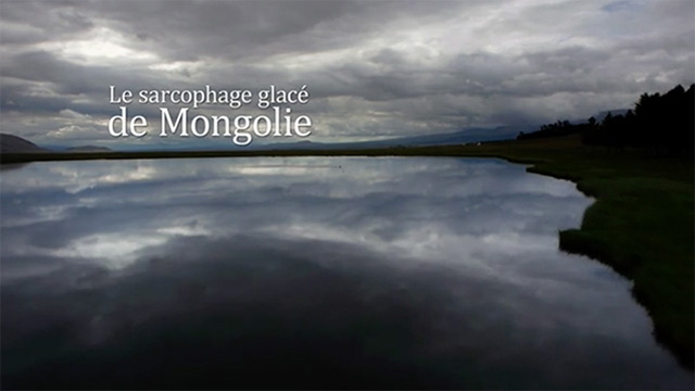 Reportage : Le sarcophage glacé de Mongolie