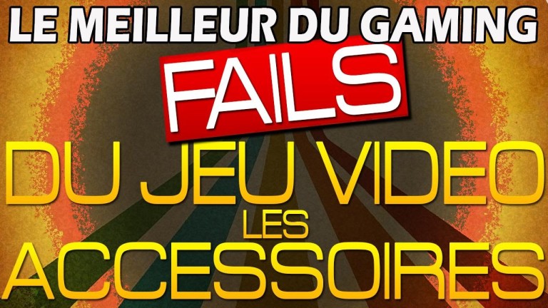 Les fails du jeu vidéo !