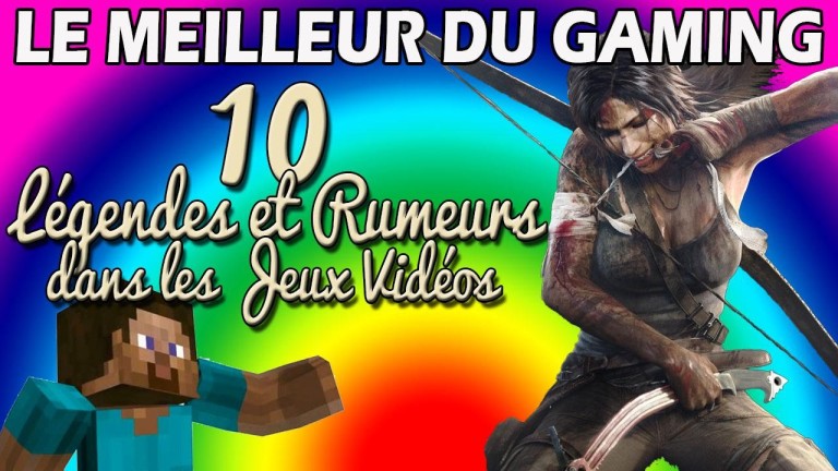 10 légendes et rumeurs dans les jeux vidéos…