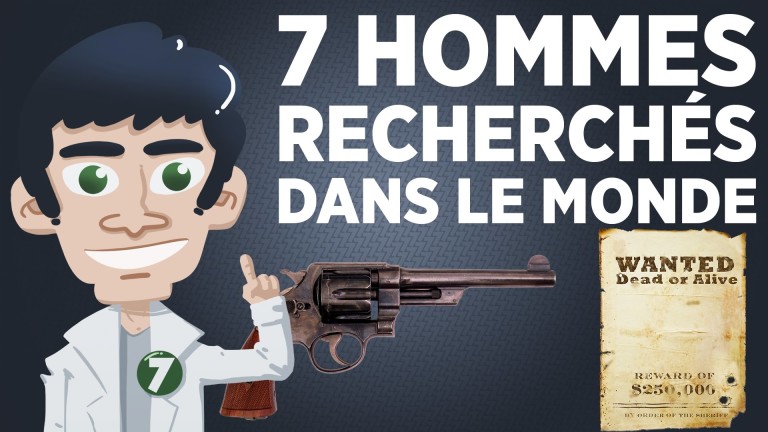 7 des hommes les plus recherchés dans le monde