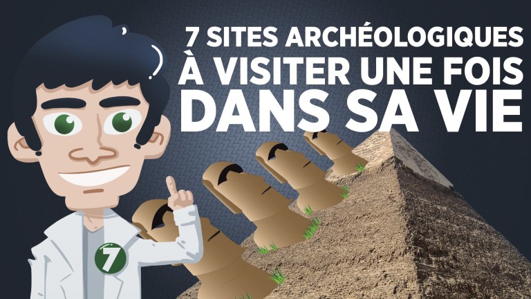 7 sites archéologiques à visiter une fois dans sa vie