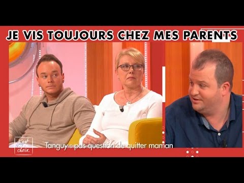 C’est mon choix : Tanguy… pas question de quitter maman !!