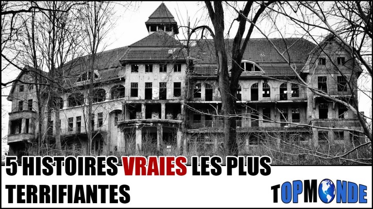 Top 5 des histoires vraies les plus terrifiantes et flippantes