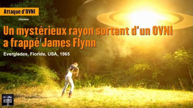 Un mystérieux rayon sortant d&rsquo;un OVNI a frappé James Flynn, Floride