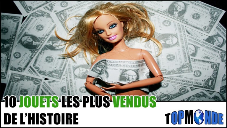10 JOUETS les plus VENDUS de L&rsquo;HISTOIRE