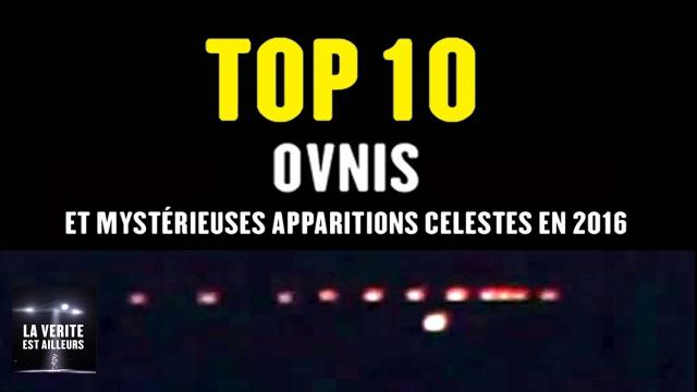 TOP 10 – OVNIS et mystérieuses apparitions célestes en 2016