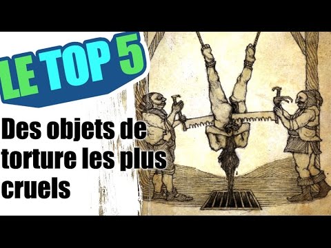 Le top 5 des objets de torture les plus cruels