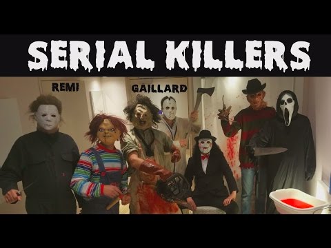 SERIAL KILLERS (REMI GAILLARD)