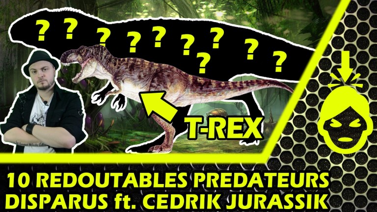 10 REDOUTABLES PREDATEURS DISPARUS
