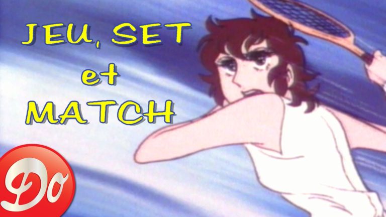 Jeu Set et Match – Génériques Dessins Animés