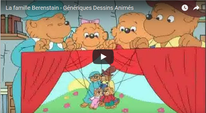 La famille Berenstain – Génériques Dessins Animés