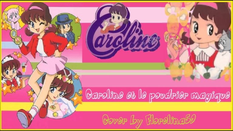 Caroline et le poudrier magique – Génériques Dessins Animés