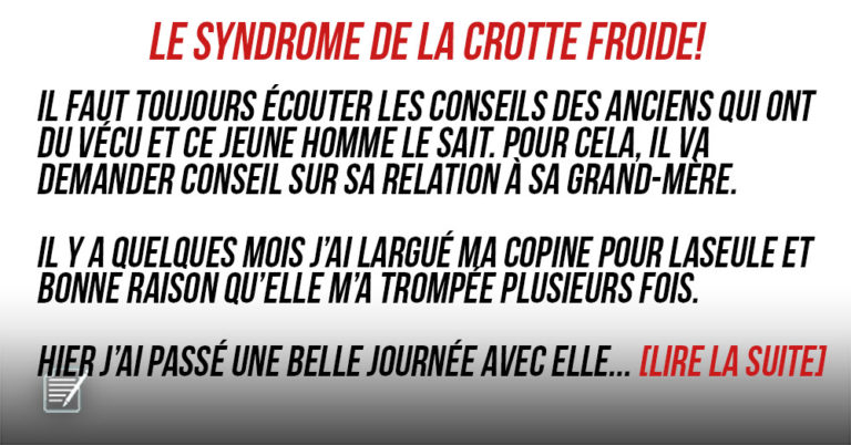 Blague drôle – Le syndrome de la crotte froide!