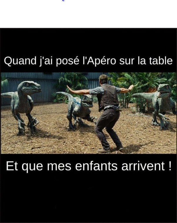 Image Et Photo Drole Du Jour Quand J Ai Pose L Apero Sur La Table Breakforbuzz