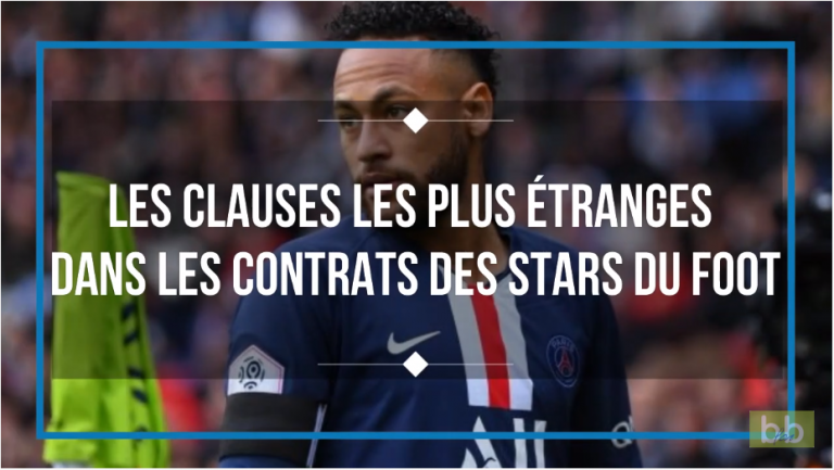 Les clauses les plus étranges dans les contrats des stars du foot
