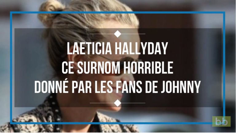 Laeticia Hallyday ce surnom horrible donné par les fans de Johnny