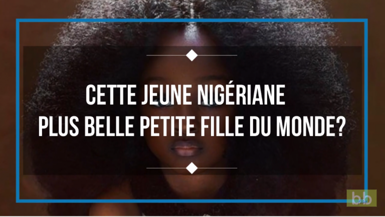 Cette jeune nigériane plus belle petite fille du monde