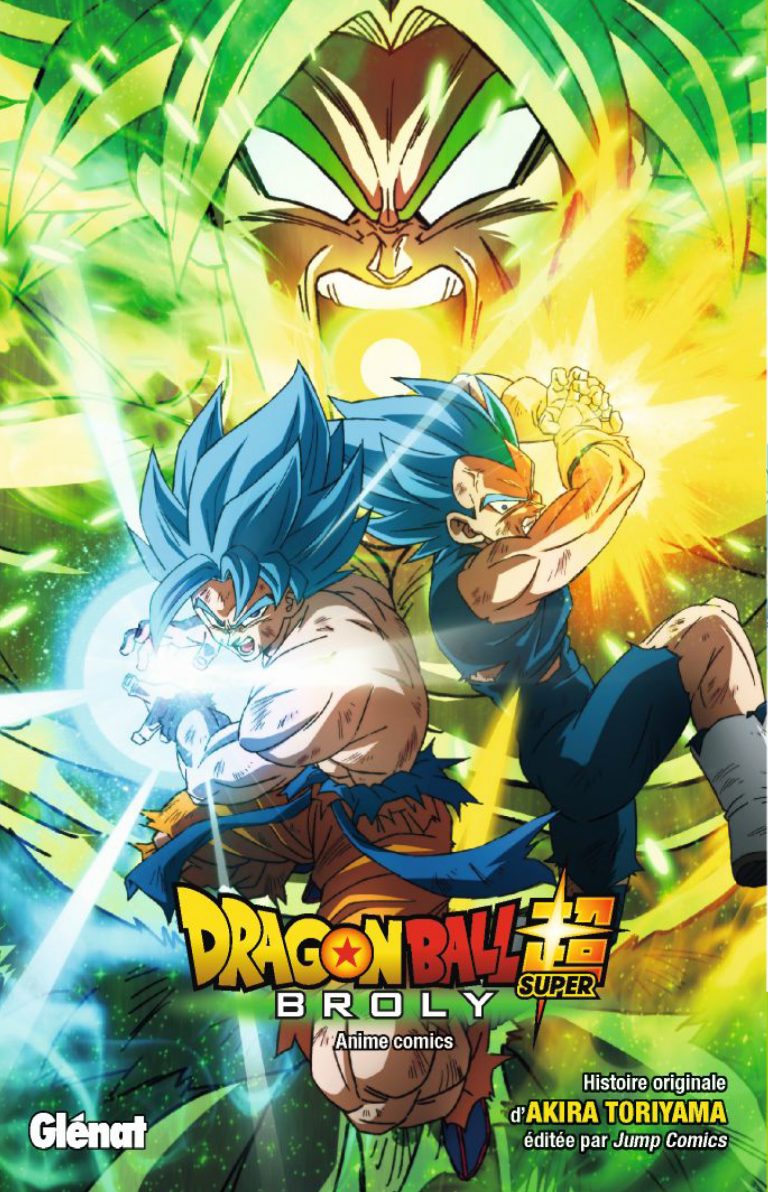 Le comics Dragon Ball Super Broly disponible en Fr !