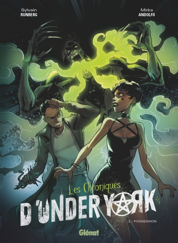 Préview BD, Les Chroniques d’Under York – Tome 2 chez Glenat