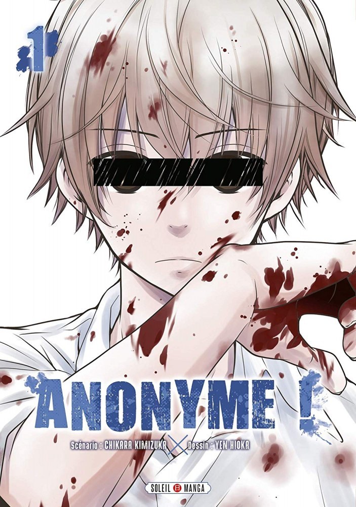 Anonyme ! - Le manga sous le signe d'un thriller incroyable