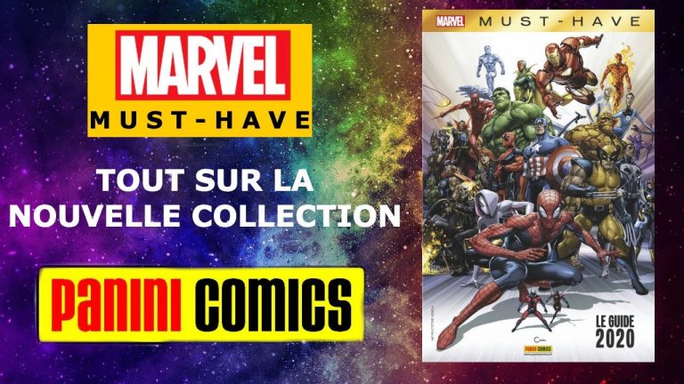 La collection MUST-HAVE de Panini Comics s’offre une bande-annonce !