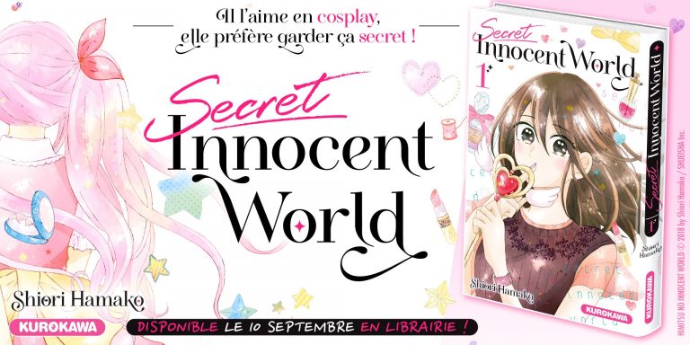 Secret Innocent World, le manga dispo le 10 septembre chez Kurokawa