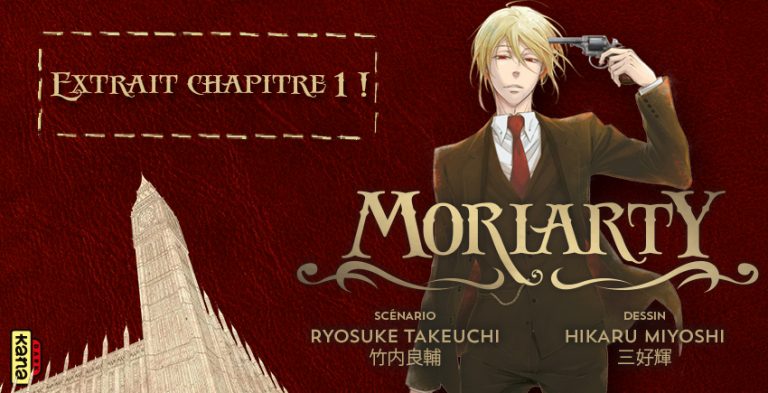 Moriarty – Extrait du chapitre 1 !