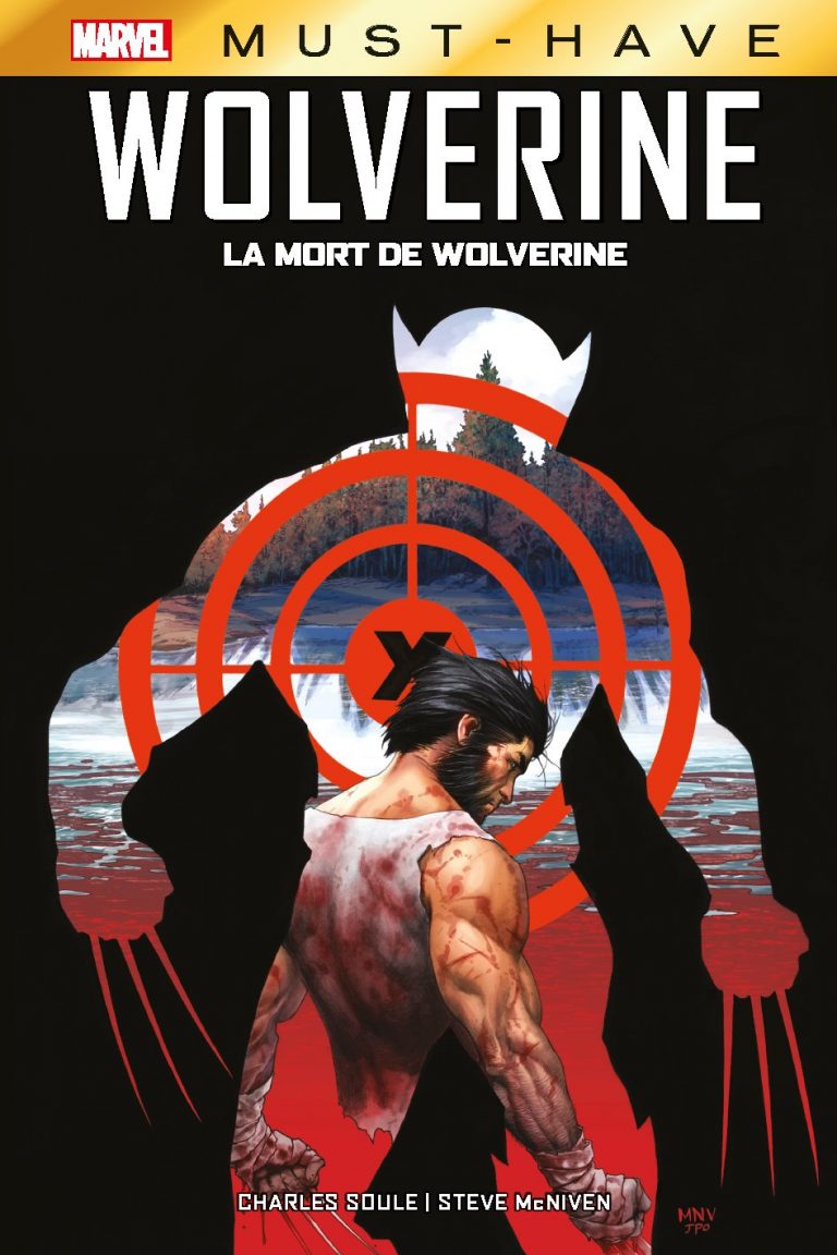 Wolverine – La mort de Wolverine – Collection Must-Have de Panini comics !