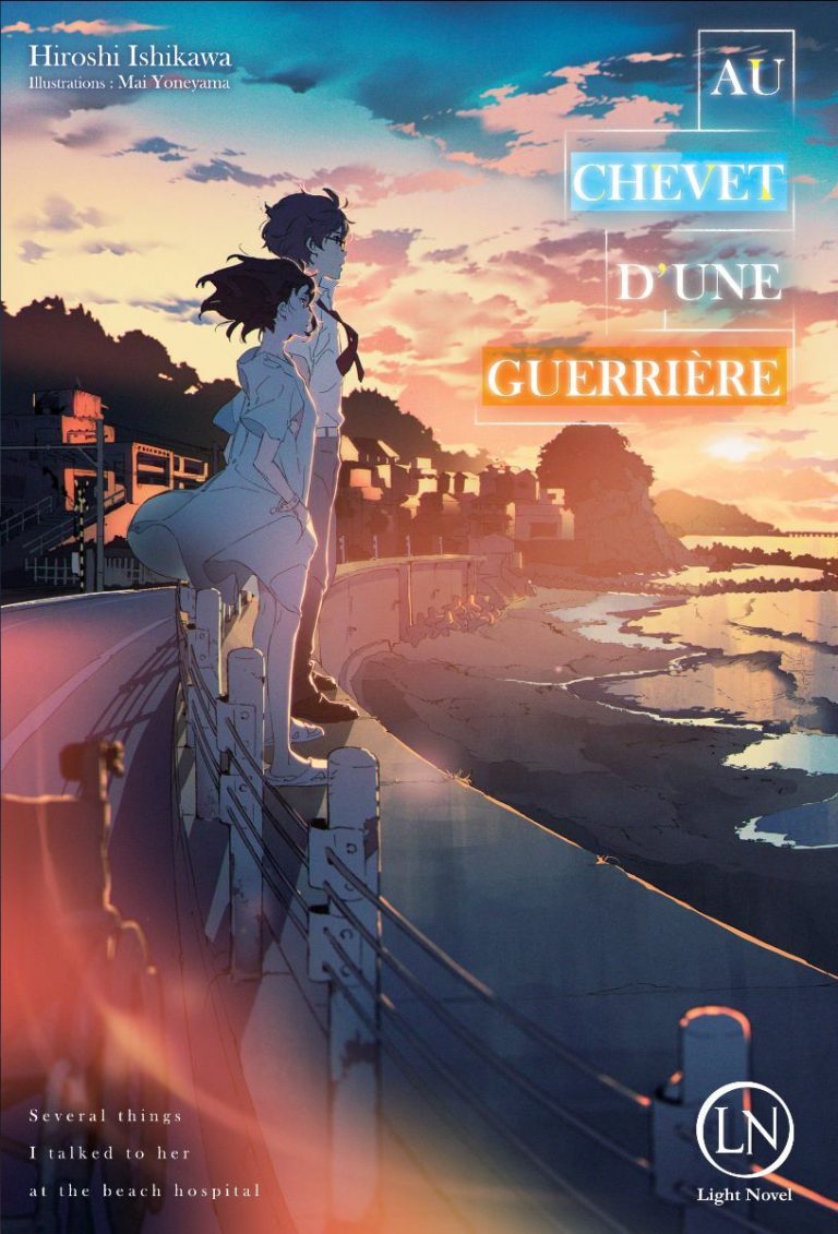 Au chevet d’une guerrière – Le nouveau light novel des éditions Ofelbe