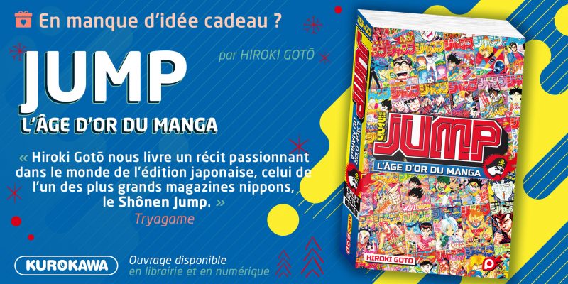 Jump, l'âge d'or du manga - Idées de cadeaux mangas ! - Breakforbuzz